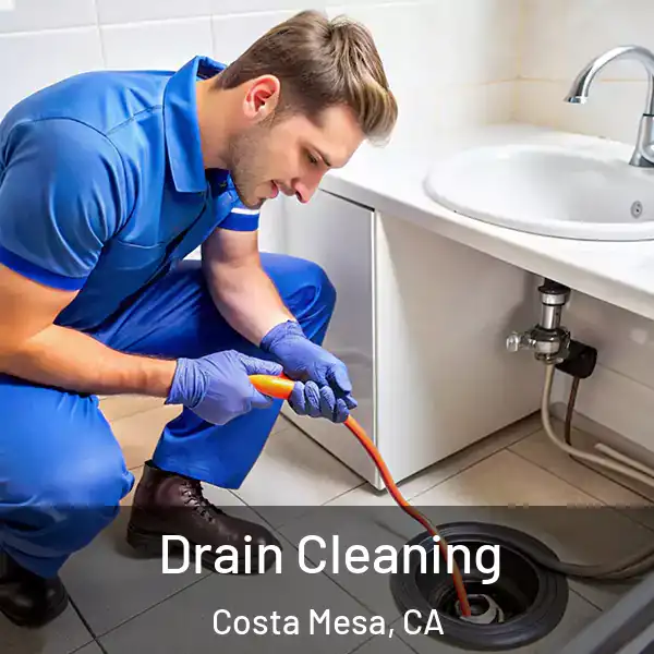  Drain Cleaning Costa Mesa, CA