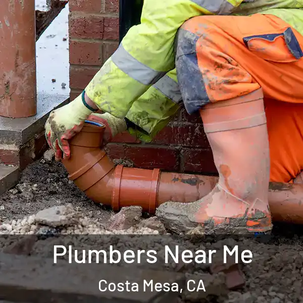  Plumbers Near Me Costa Mesa, CA