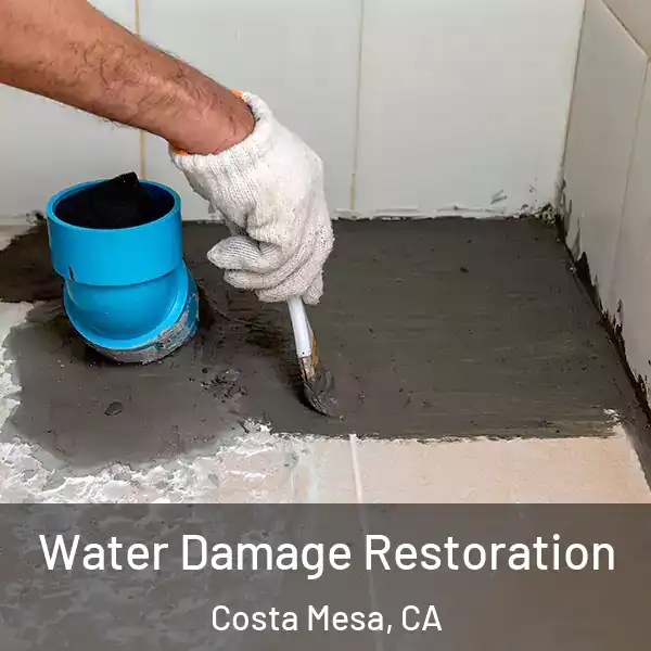  Water Damage Restoration Costa Mesa, CA